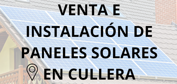 Placas - Paneles Solares en Cullera - Instalación solar en Cullera